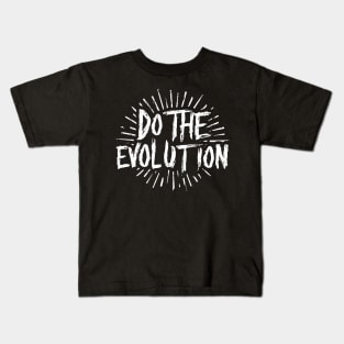 Do The Evolution Kids T-Shirt